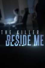 Watch The Killer Beside Me Tvmuse