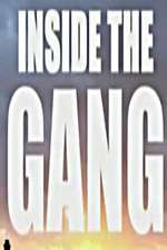 Watch Inside the Gang Tvmuse
