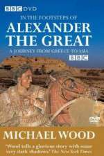 Watch In the Footsteps of Alexander the Great Tvmuse