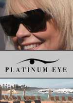 Watch Platinum Eye Tvmuse